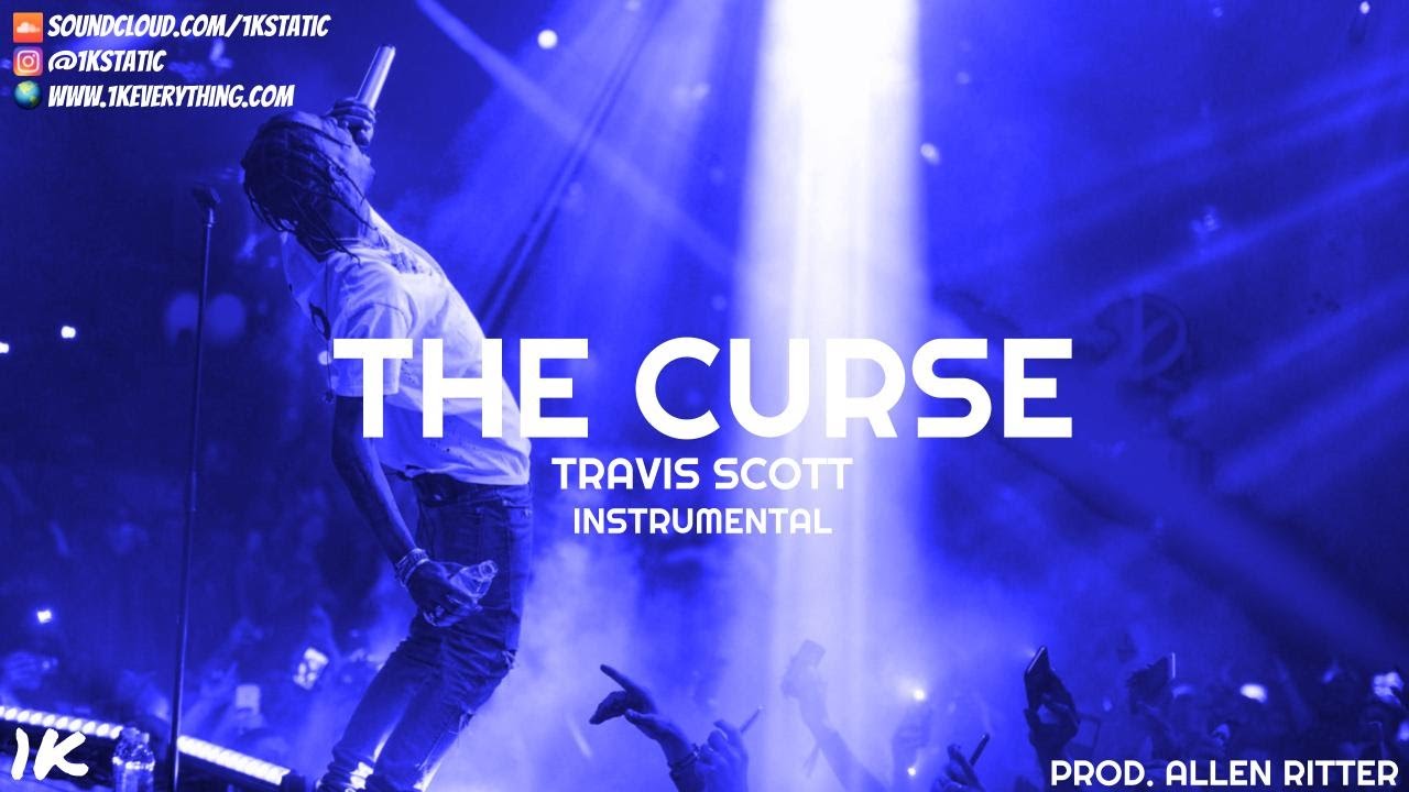 Travis Scott - The Curse (Instrumental)