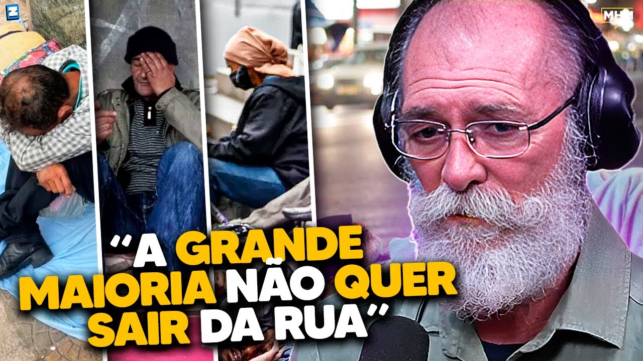 POR QUE tanto MENDIGO na RUA? (com Wilson Gonzaga) | PODCAST do MHM
