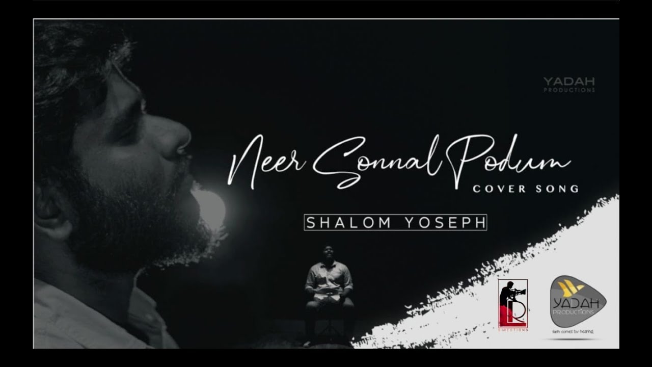 NEER SONNAL PODHUM || TAMIL COVER SONG || SHALOM YOSEPH