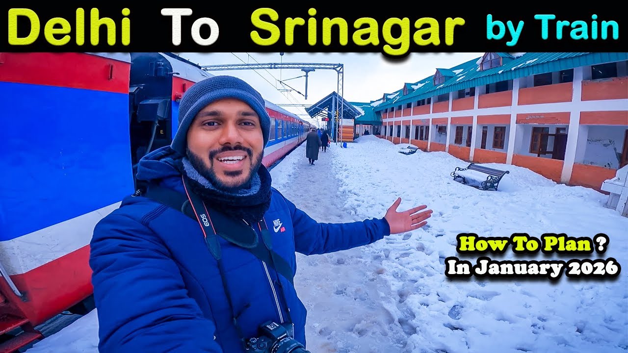Delhi To Srinagar by Train | भारी बर्फबारी में Kashmir Train Journey | Delhi To Kashmir Train