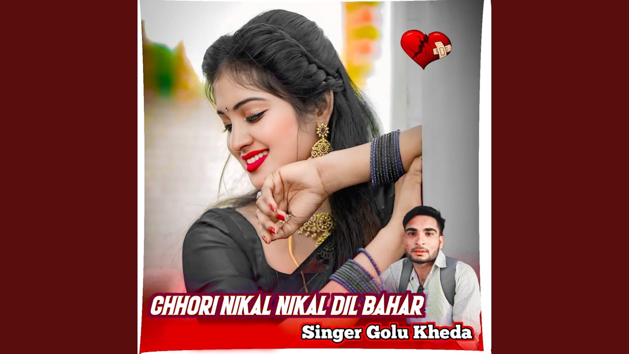 Chhori Nikal Nikal Dil Bahar