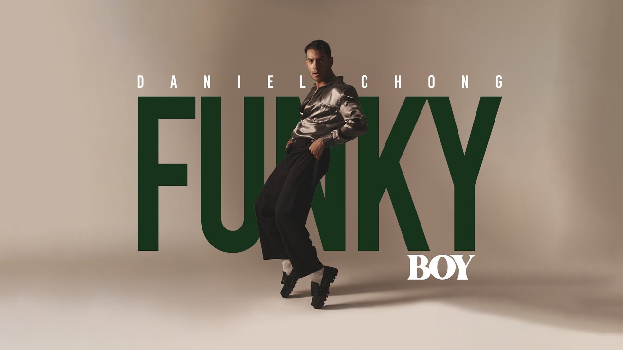 Daniel Chong - Funky Boy (Official Music Video)