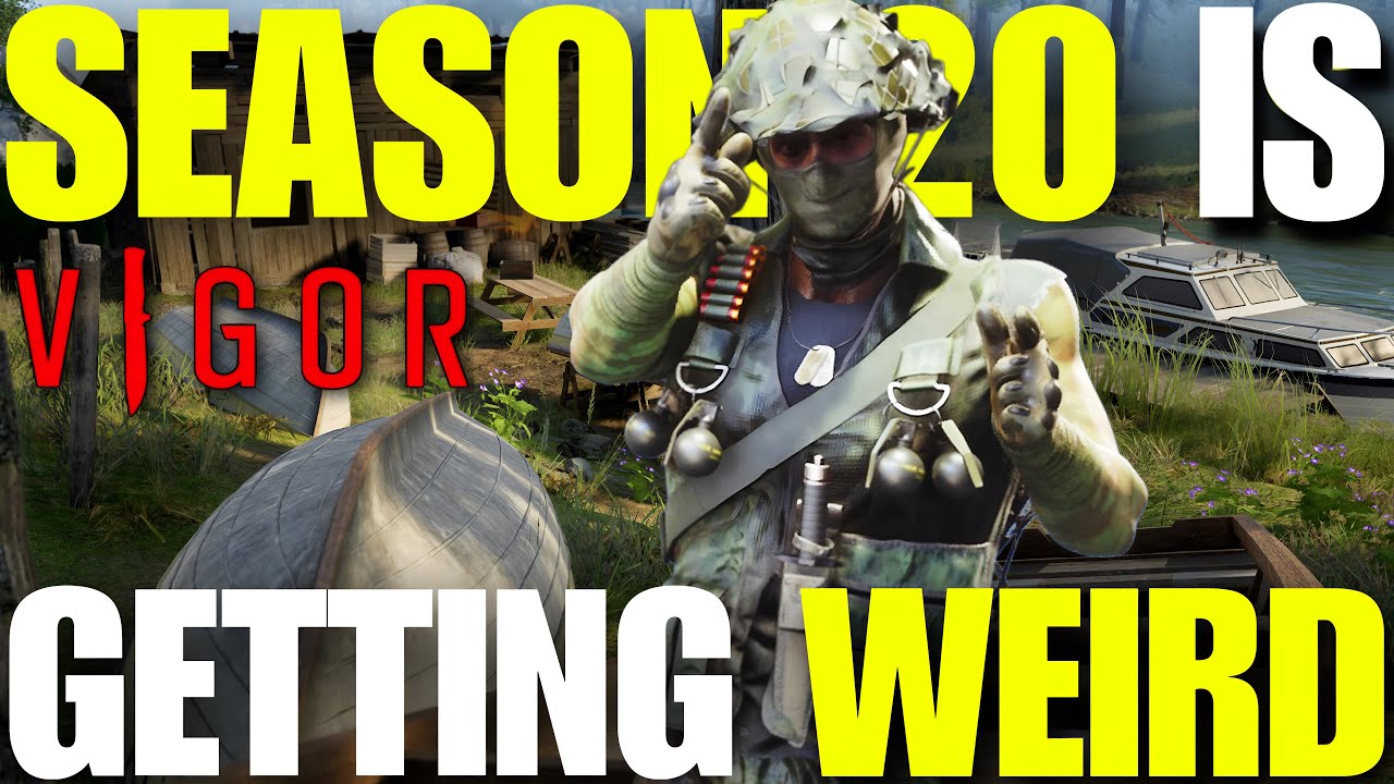 SEASON 20 IS GETTING WEIRD | VIGOR