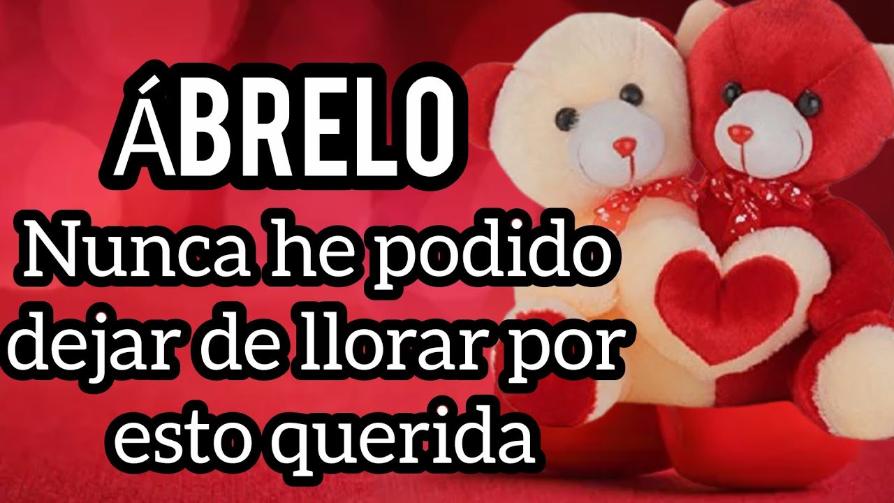 Nunca he podido dejar de llorar por esto querida no puedo mas amor escuchalo