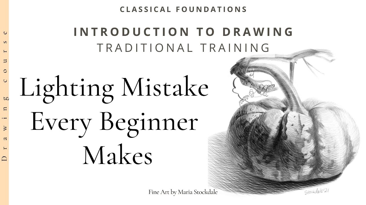 Why Your Still Life Drawings Look Flat | Proper Lighting | Classical Art Fundamentals