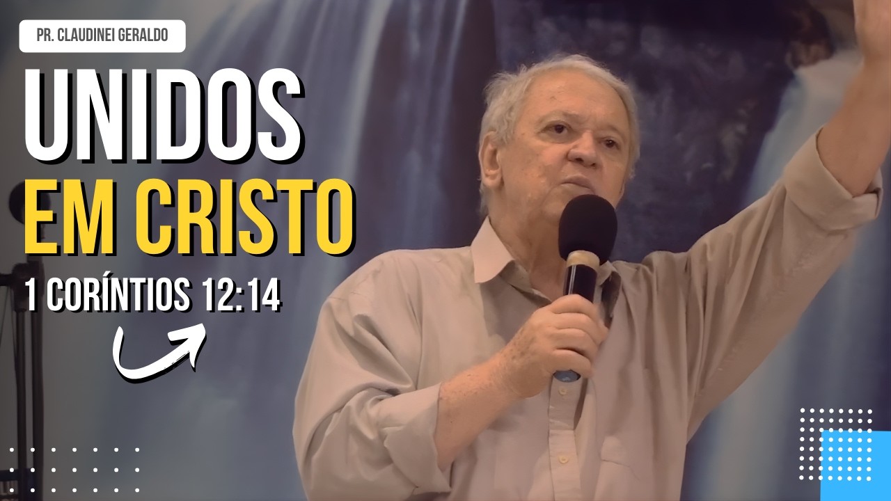 MENSAGEM - Unidos em Cristo - Culto da Família