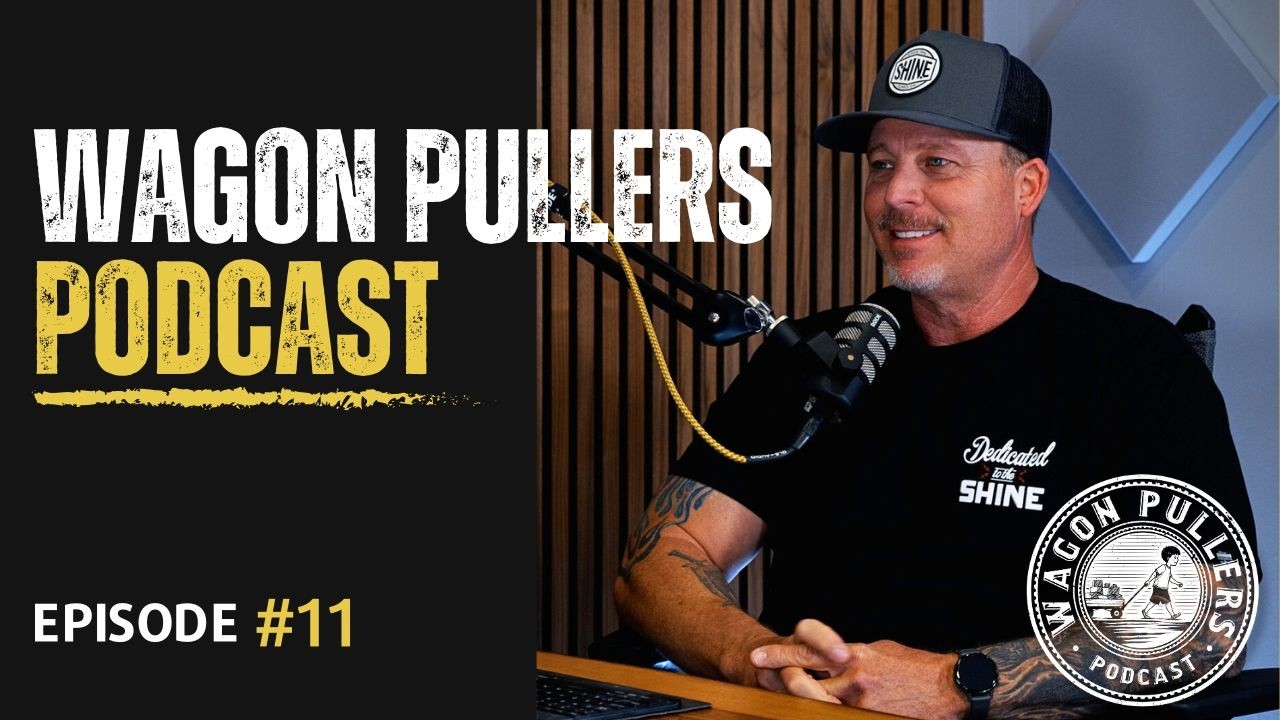 Season 1 - Ep 11 | The Hunt for Who You’re Becoming | Wagon Pullers Podcast