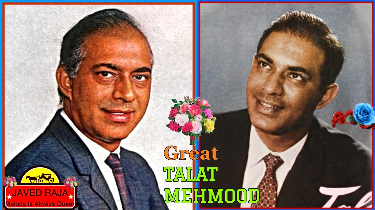 TALAT MEHMOOD-Film-MOHAR-{1959}-Yaad Jab Aaye Teri Apni Guzri-(2 Recordings).[ GREAT TRIBUTE ]