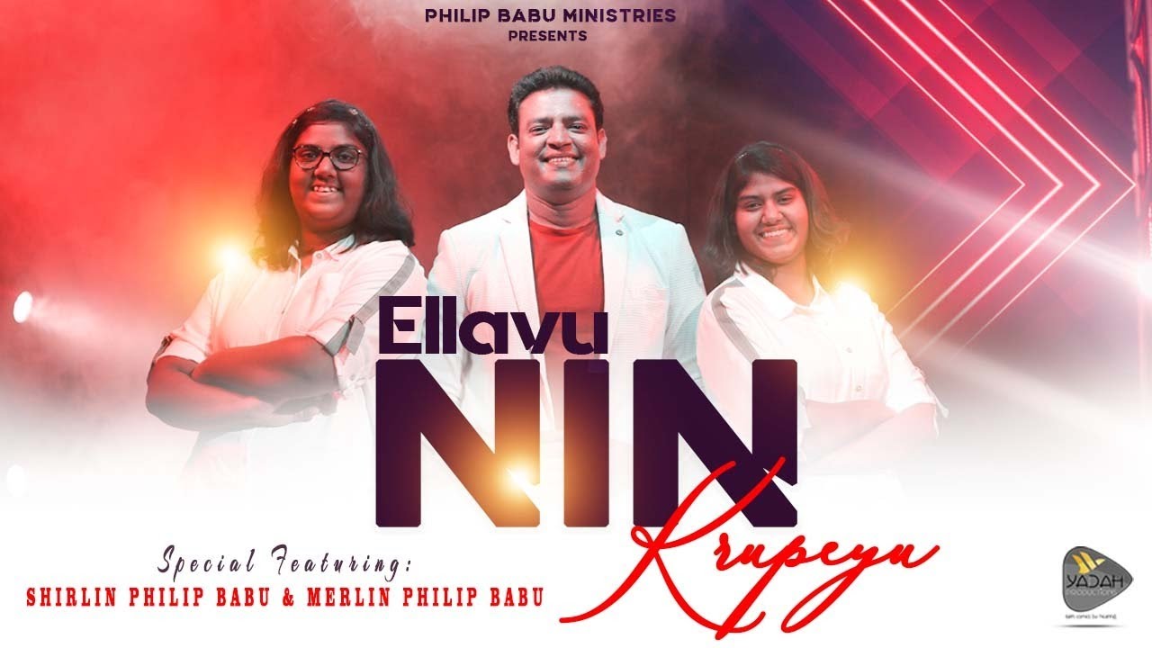 Pastor Philip Babu-Ellavu Nin Krupeyu-Kannada Christian Song 2020 #pastorphilipbabu#yadahproductions