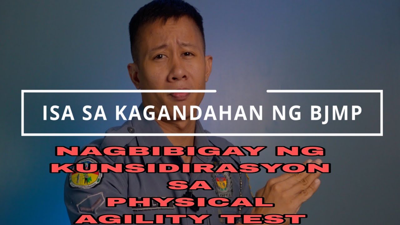 TIPS- BJMP PHYSICAL AGILITY TEST KAHIT BAGSAK MAY KUNSIDIRASYON  TOTOO NGA BA ITO???