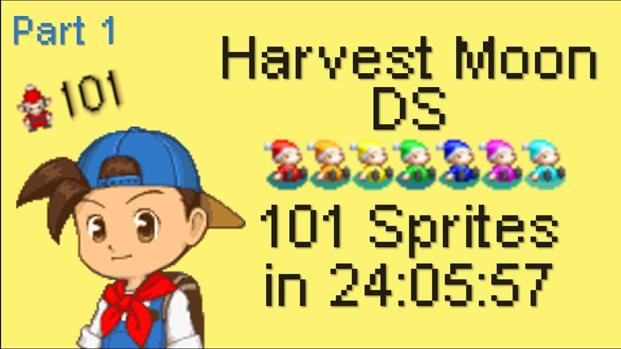 [WR] Harvest Moon DS 101 Sprites Speedrun in 24:05:57 (Part 1)