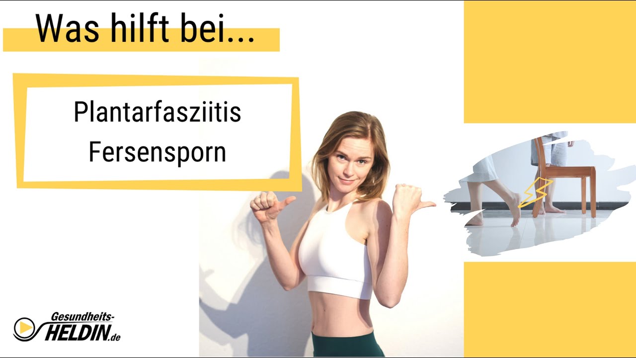 Fersensporn | Plantarfasziitis loswerden: Übungen gegen Schmerzen! 😒
