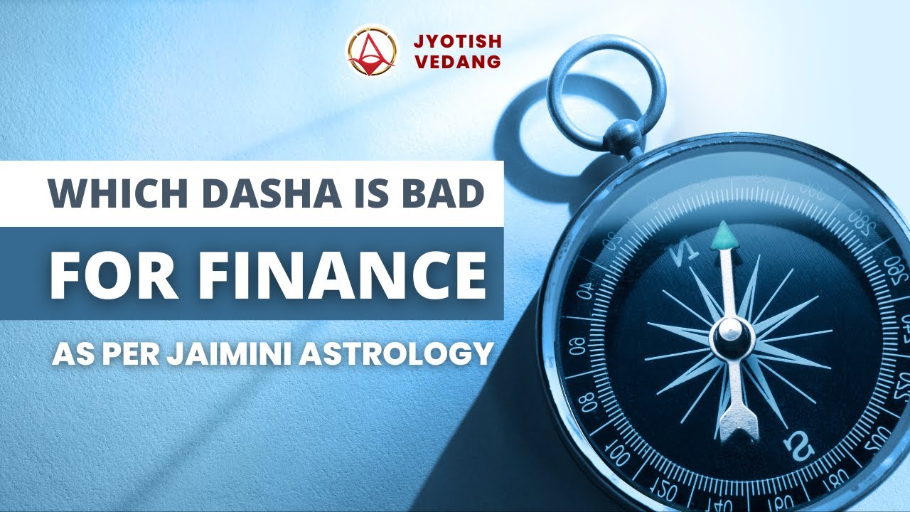 Which Dasha is Bad for your Money and Finance in Jaimini Astrology! | Rahul Kaushik