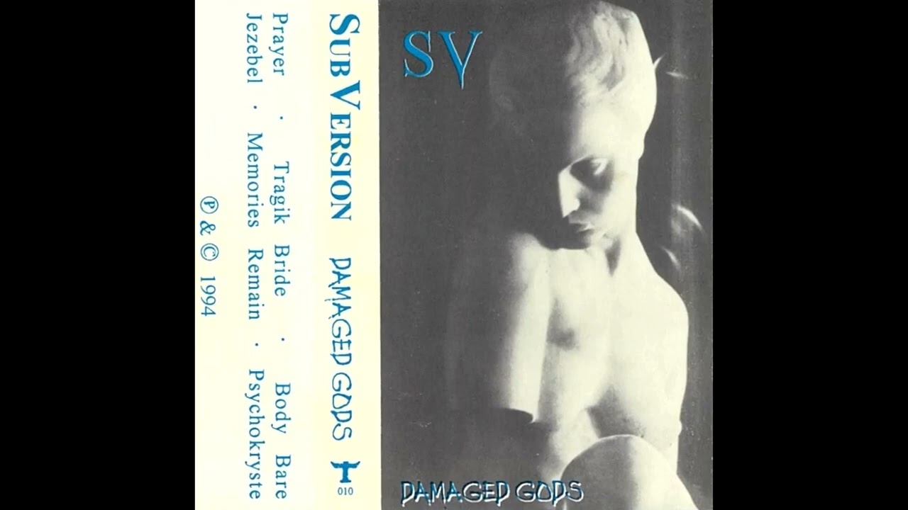 Sub Version - Damaged Gods (1994) FULL TAPE