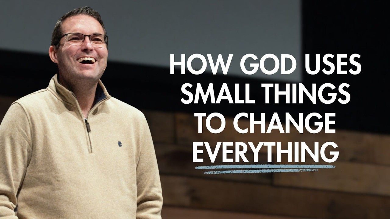 How God Uses Small Things to Change Everything | Pastor Rob Thomas