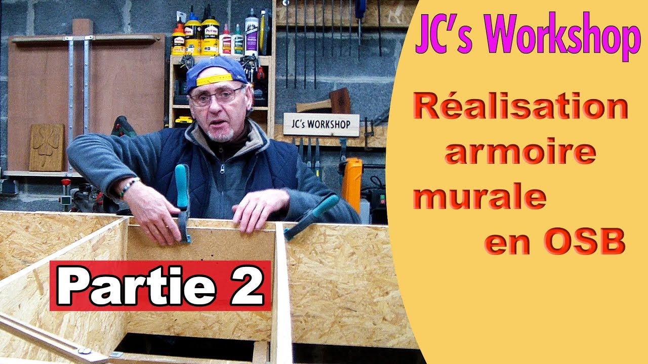 Comment faire une armoire murale avec porte en OSB - Partie 2 -  Travail du bois - #74