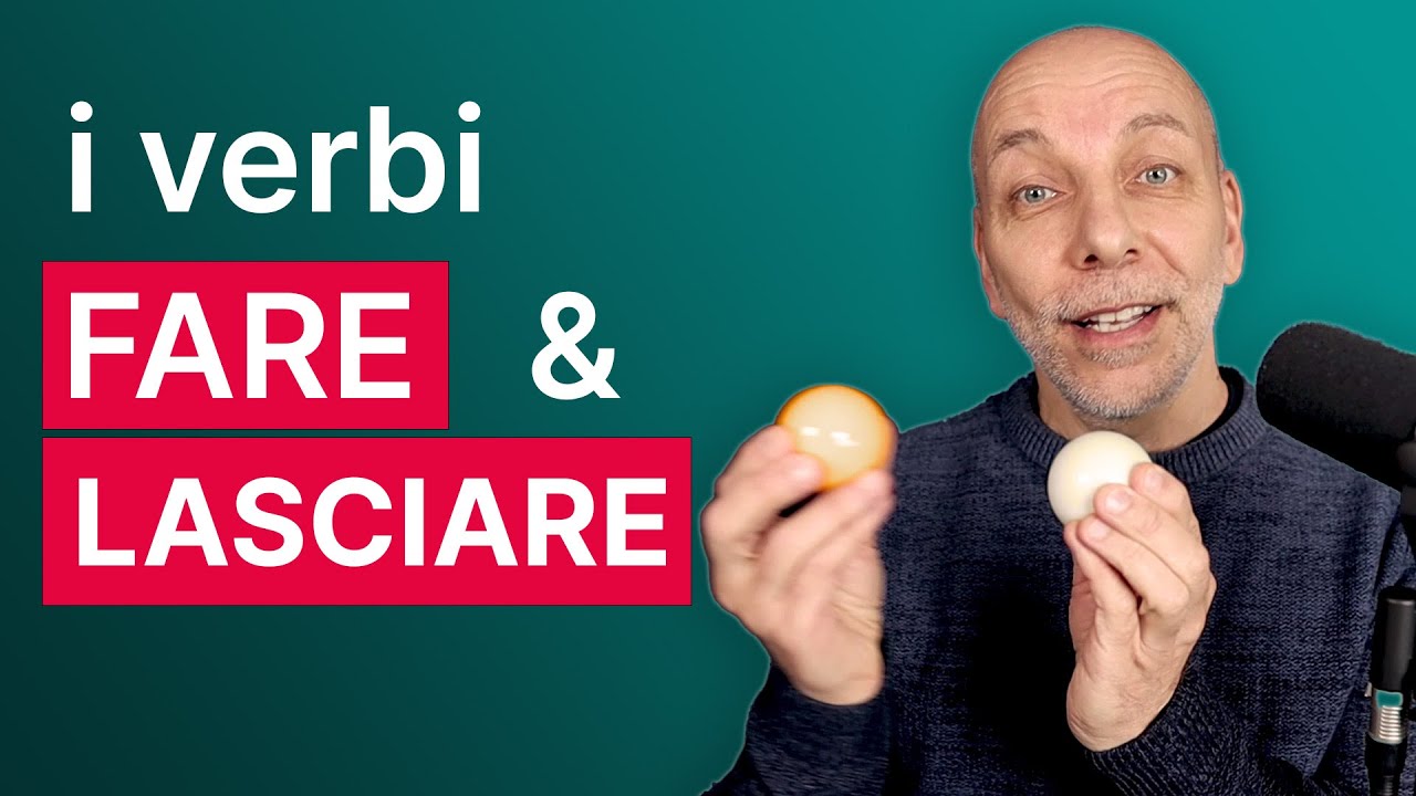 I verbi FARE e LASCIARE seguiti da un infinito