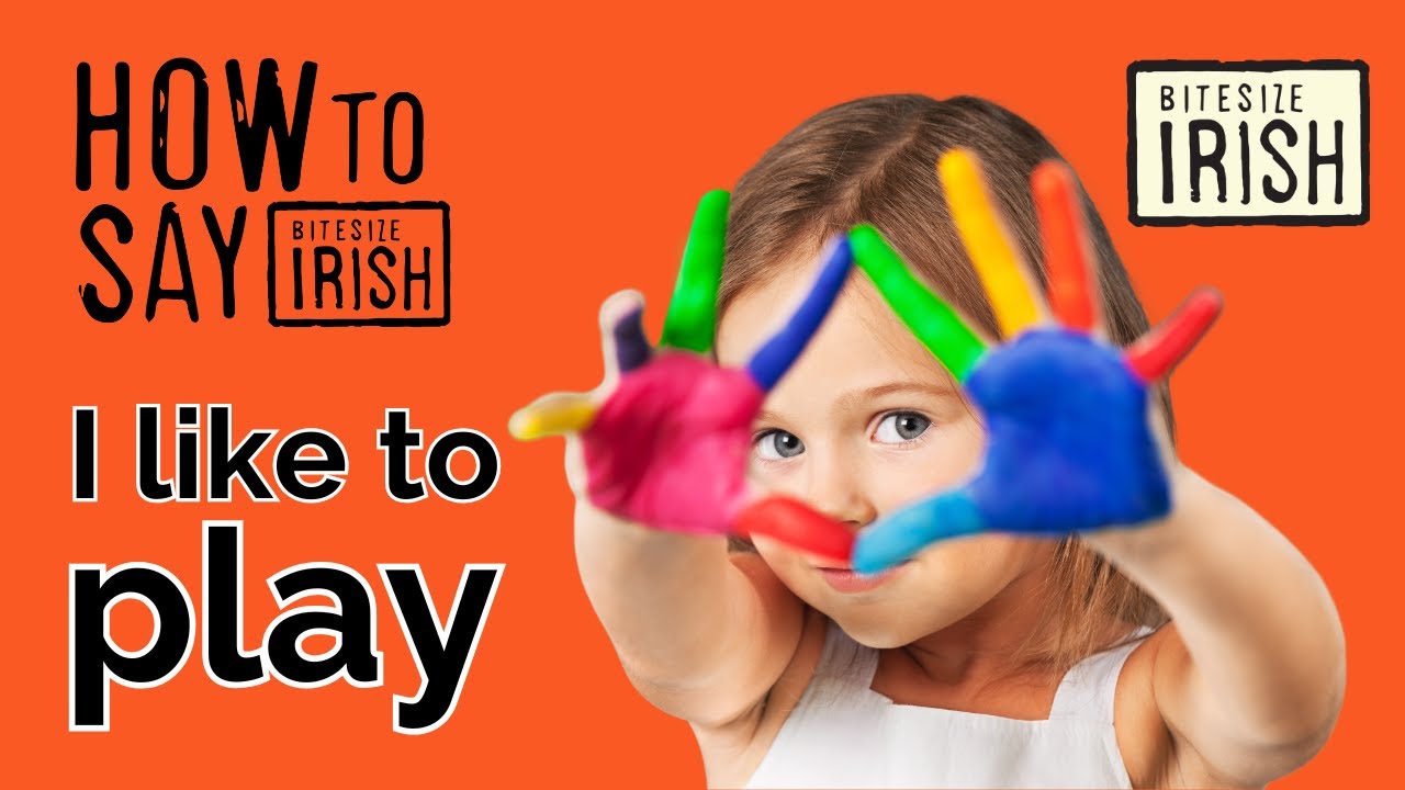How to say 'I like to play' in Irish #bitesizeirish