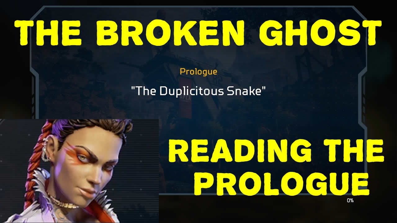 The Broken Ghost Prologue: The Duplicitous Snake