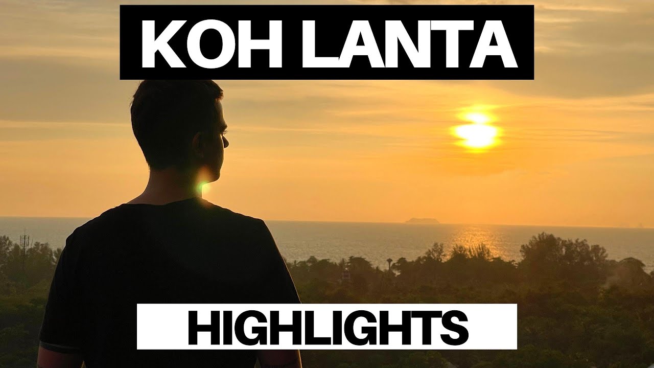 TOP 5 KOH LANTA Highlights & Sehensw&uuml;rdigkeiten | Thailand Tipps 🇹🇭