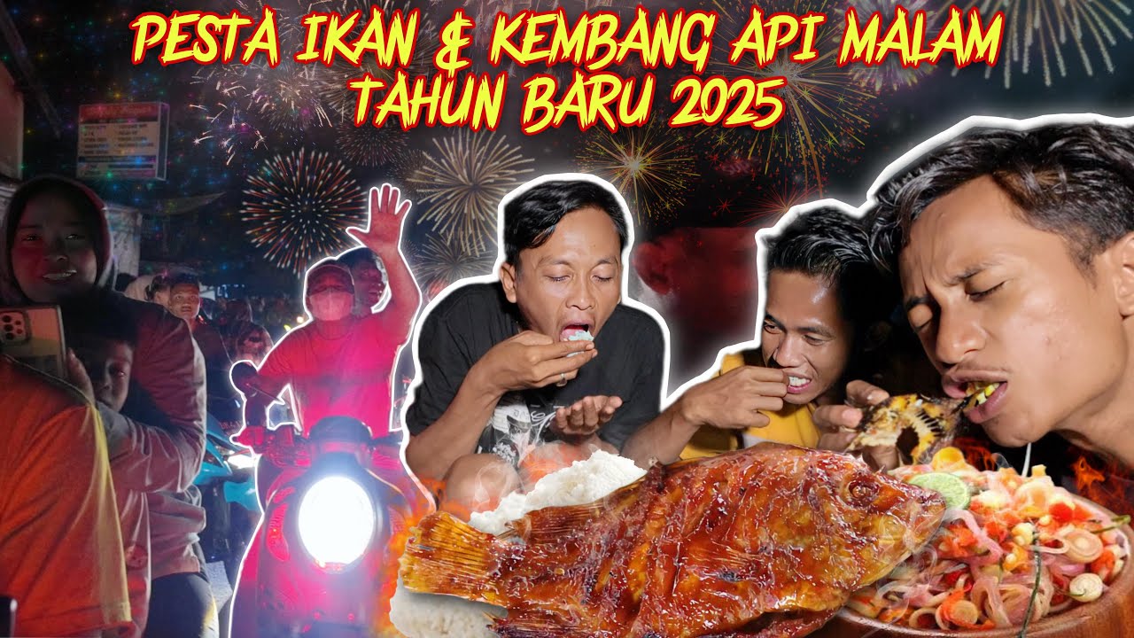 PESTA IKAN BAKAR MALAM TAHUN BARU HASIL BERBURU & KE PUSAT DESA LIHAT PET4SAN JAM 12 MALAM