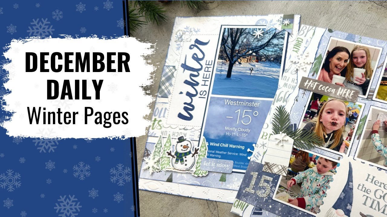 December Daily Winter Snow Scrapbooking Ideas