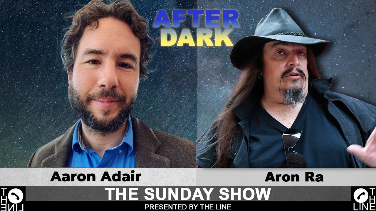 Got Proof of a Higher Power? Call Aaron Adair & Aron Ra | Sunday Show AFTER DARK 04.07.24