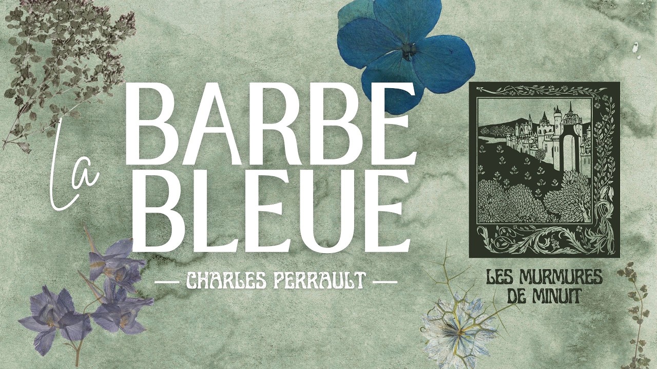 La Barbe Bleue - Charles Perrault | Conte chuchoté pour s'endormir 