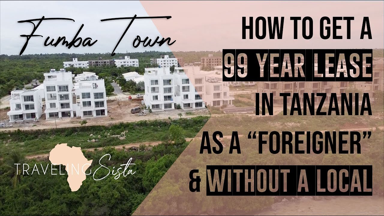 How To Hold a 99 YEAR LEASE in Tanzania as a Diasporan /Foreigner WITHOUT A LOCAL- All LEGIT & LEGAL