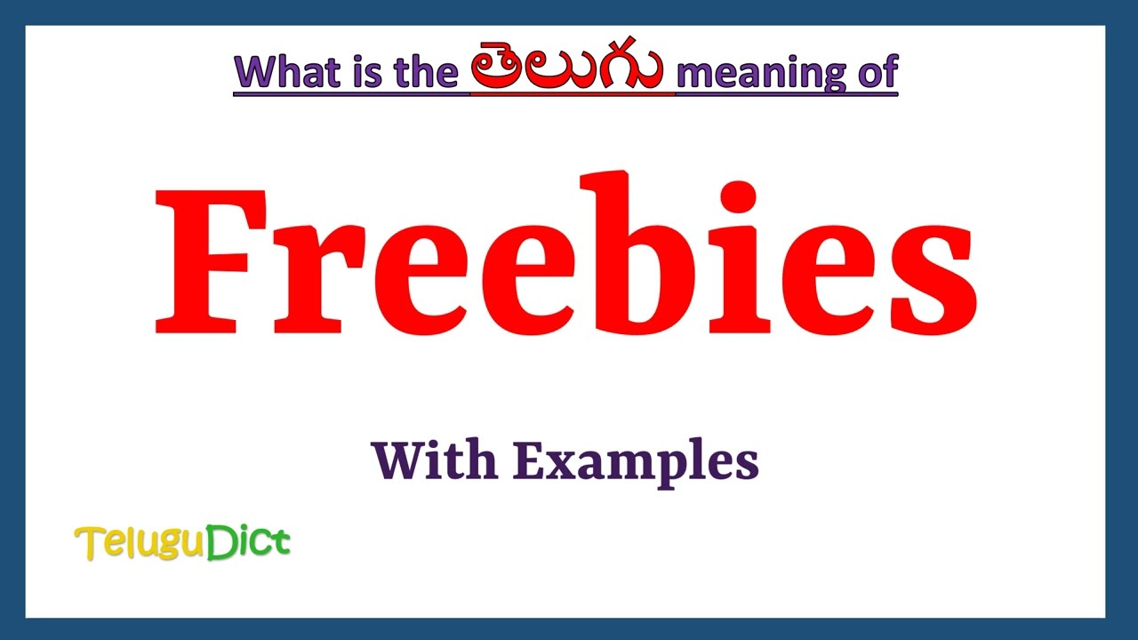 Freebies Meaning in Telugu | Freebies in Telugu | Freebies in Telugu Dictionary |