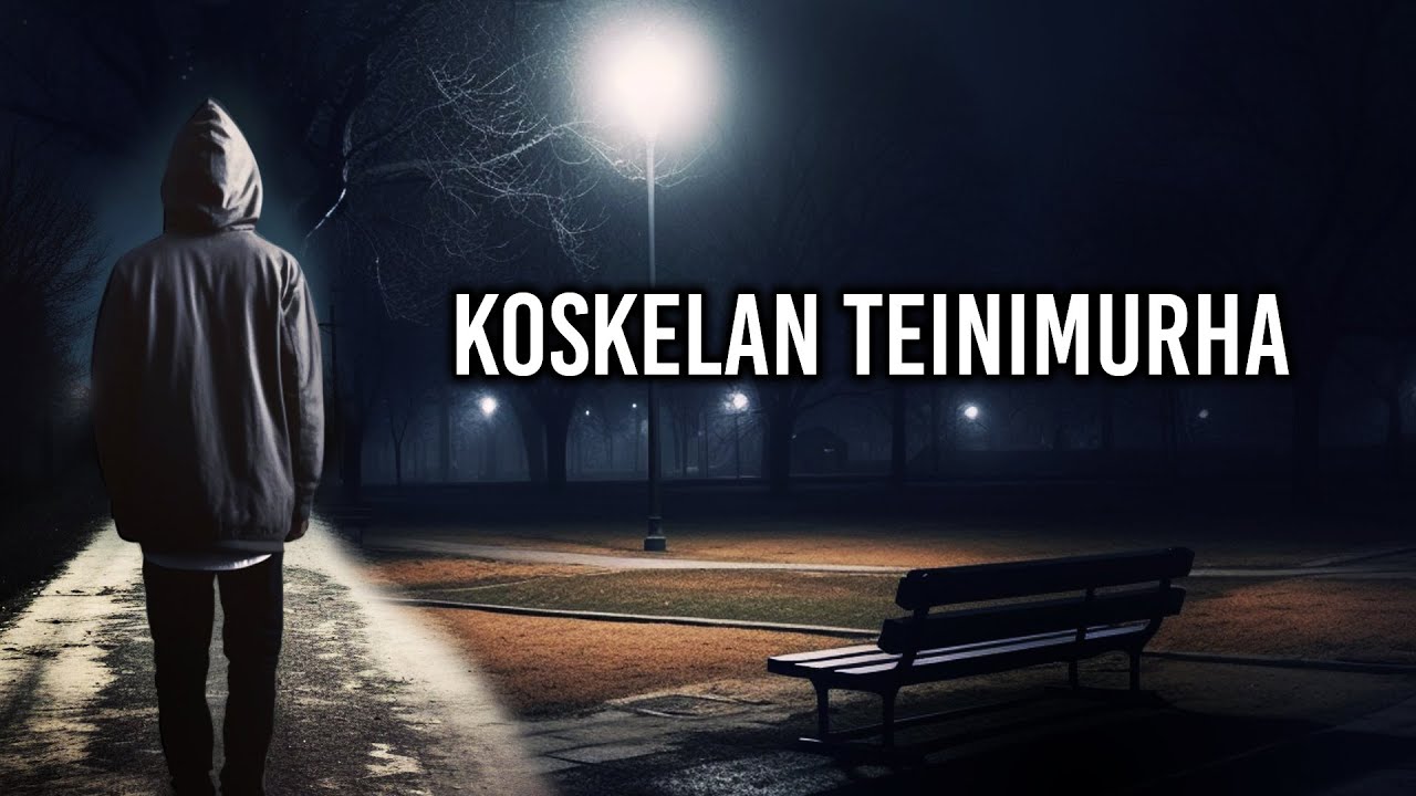 KOSKELAN TEINIMURHA
