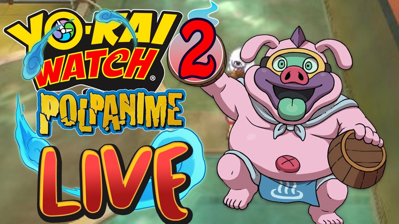 BOSS TERMAIALE IN LIVE! | YO-KAI WATCH 2 POLPANIME [ITA] EXTRA 3