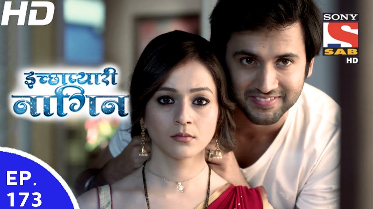 Icchapyaari Naagin - इच्छाप्यारी नागिन - Ep 173 - 25th May, 2017