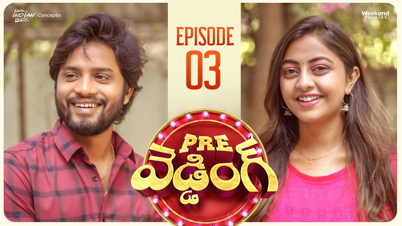Pre Wedding | Episode 3 | Telugu Webseries 2025 | Sainma Creations