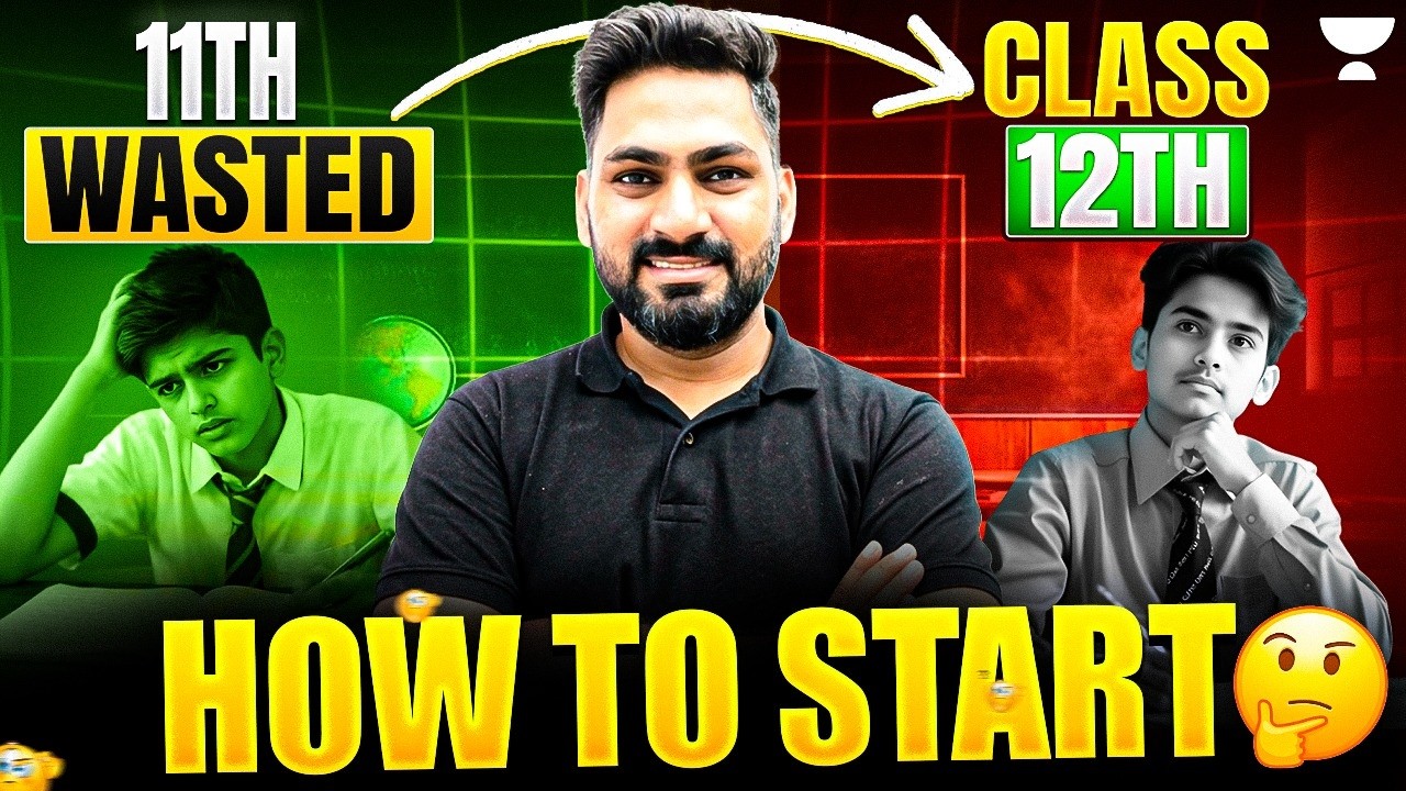 Class 11 Wasted? 😱 Do THIS Before Class 12 Starts | Topper Strategy