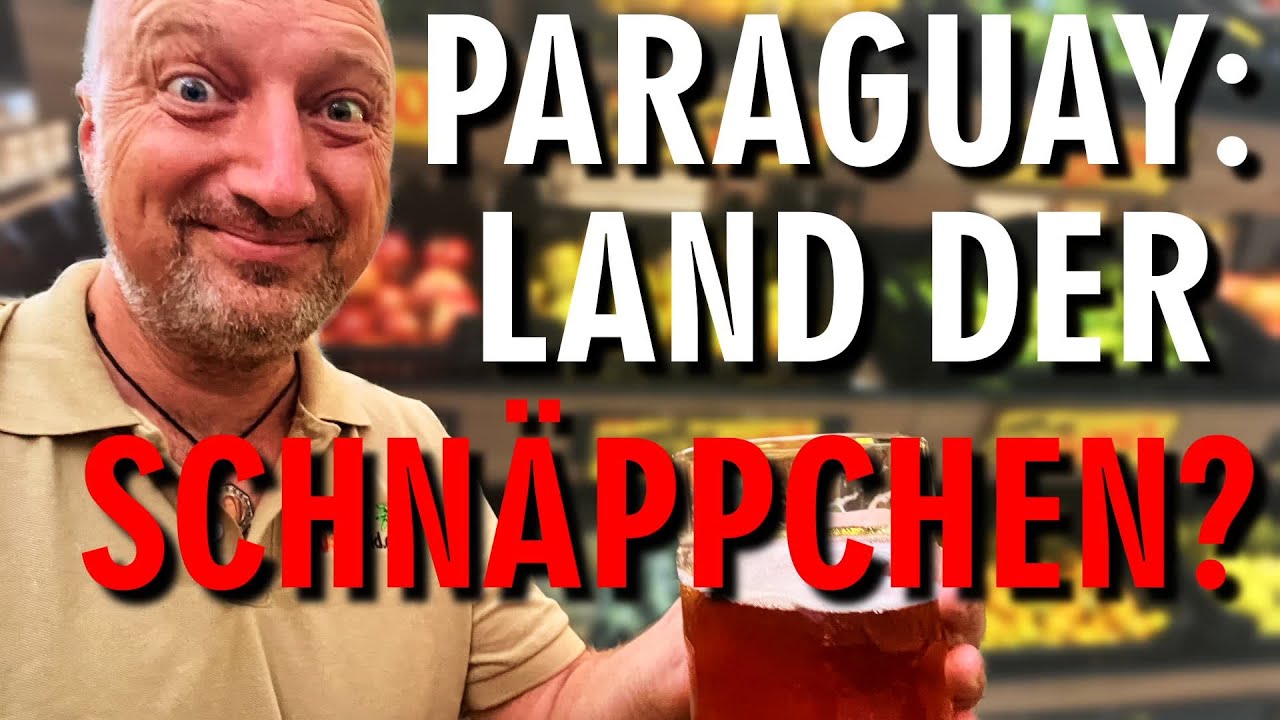 Soo günstig ist Paraguay