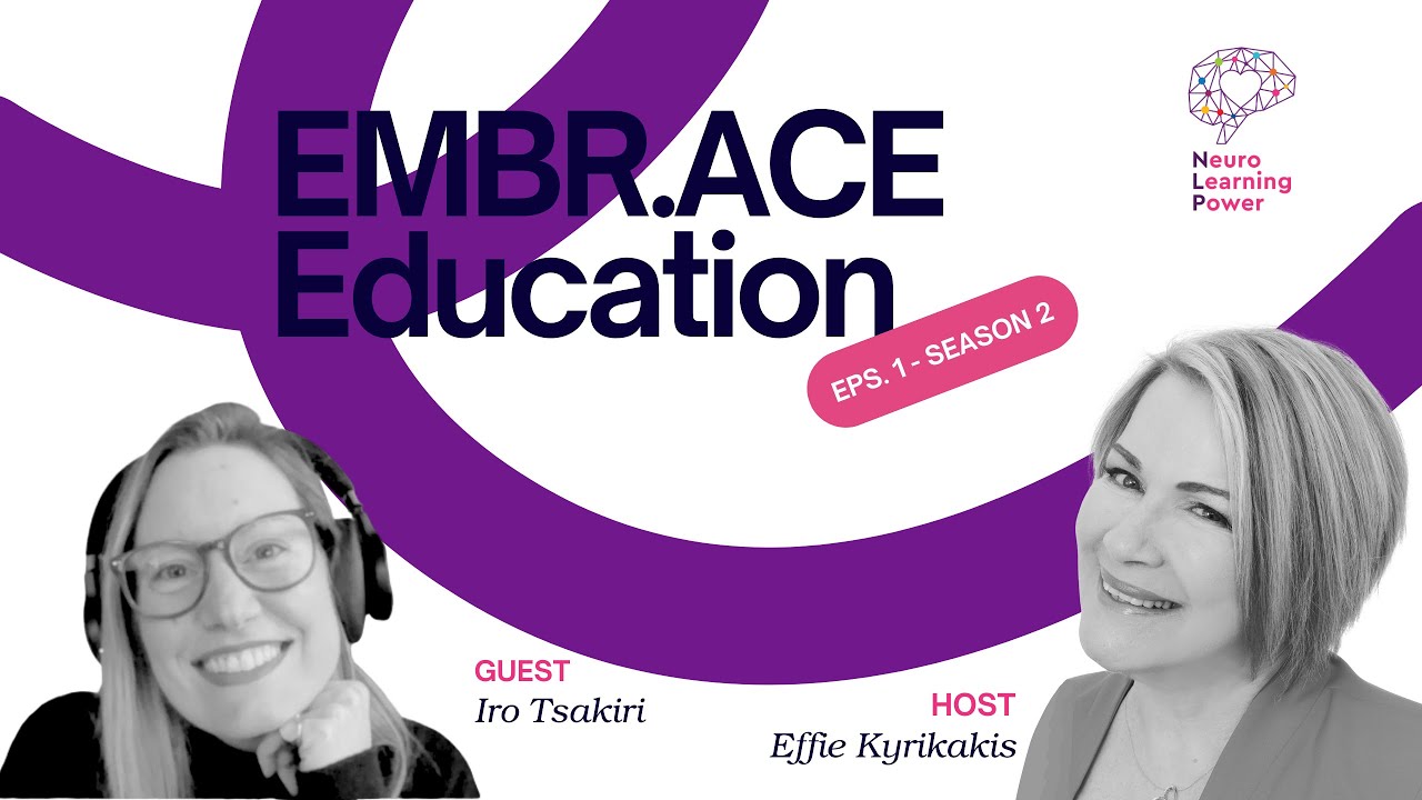 EMBR.ACE Education Podcast - Season 2 - Episode 1 ft. Iro Tsakiri
