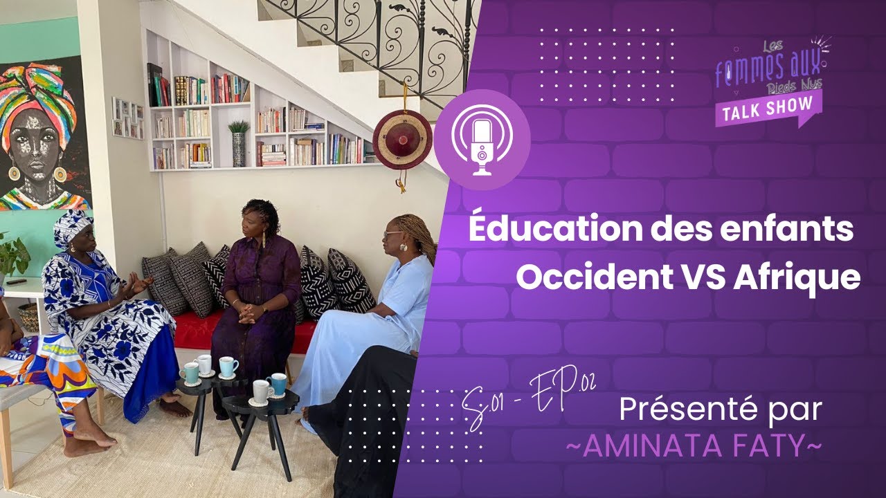 Education des enfants Occident VS Afrique