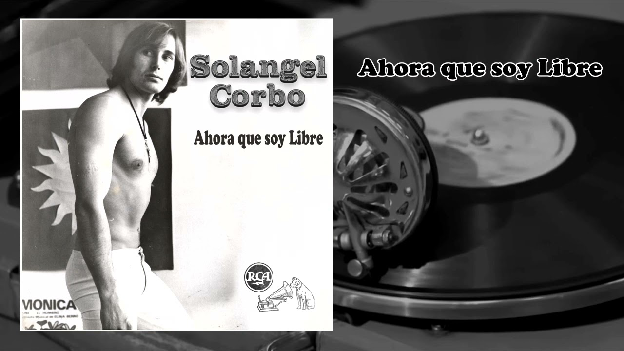 Solangel Corbo 70's (Single) - Ahora que soy Libre