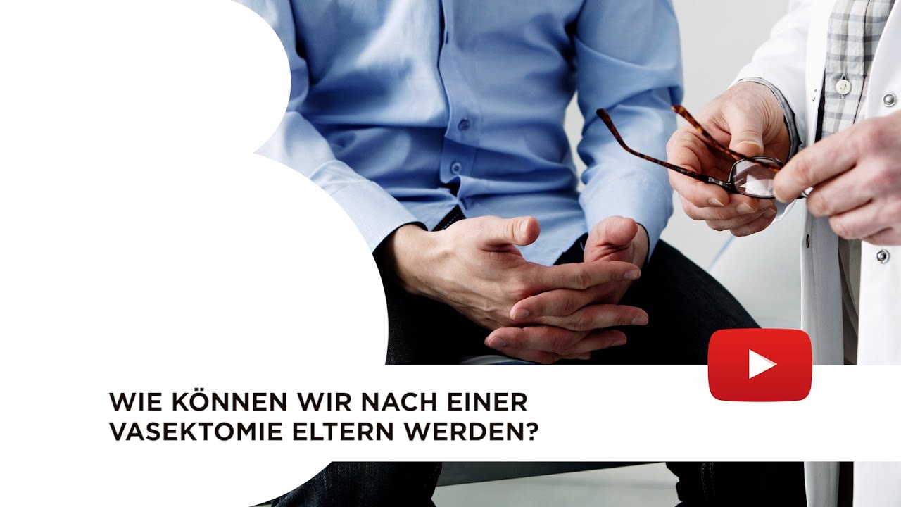 Wie können wir nach einer Vasektomie Eltern werden?