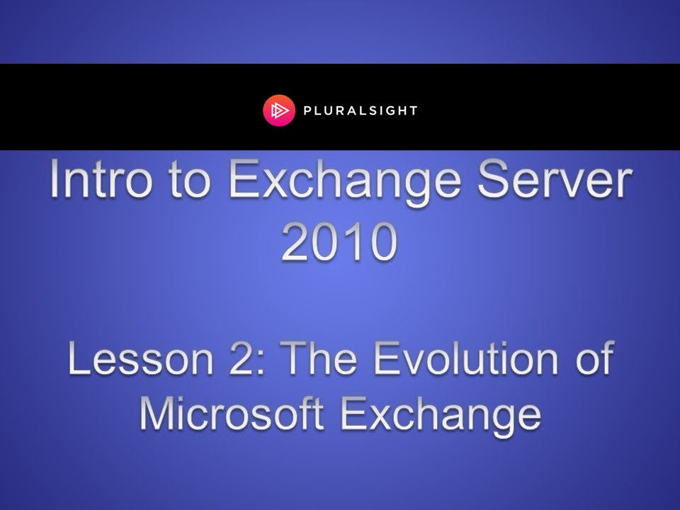 The Evolution of Microsoft Exchange
