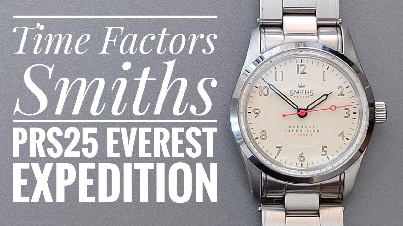 Time Factors Smiths PRS25 Everest Expedition Review