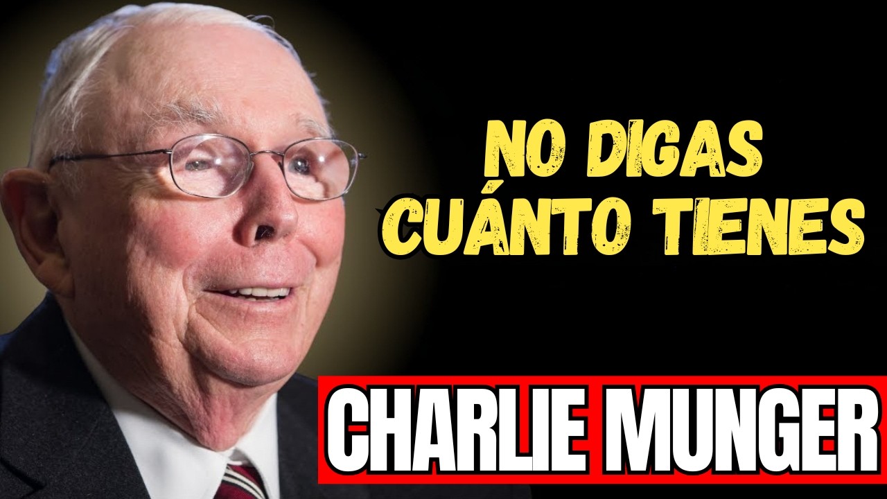 CHARLIE MUNGER - Cómo Una Frase Drena Décadas de Ahorro