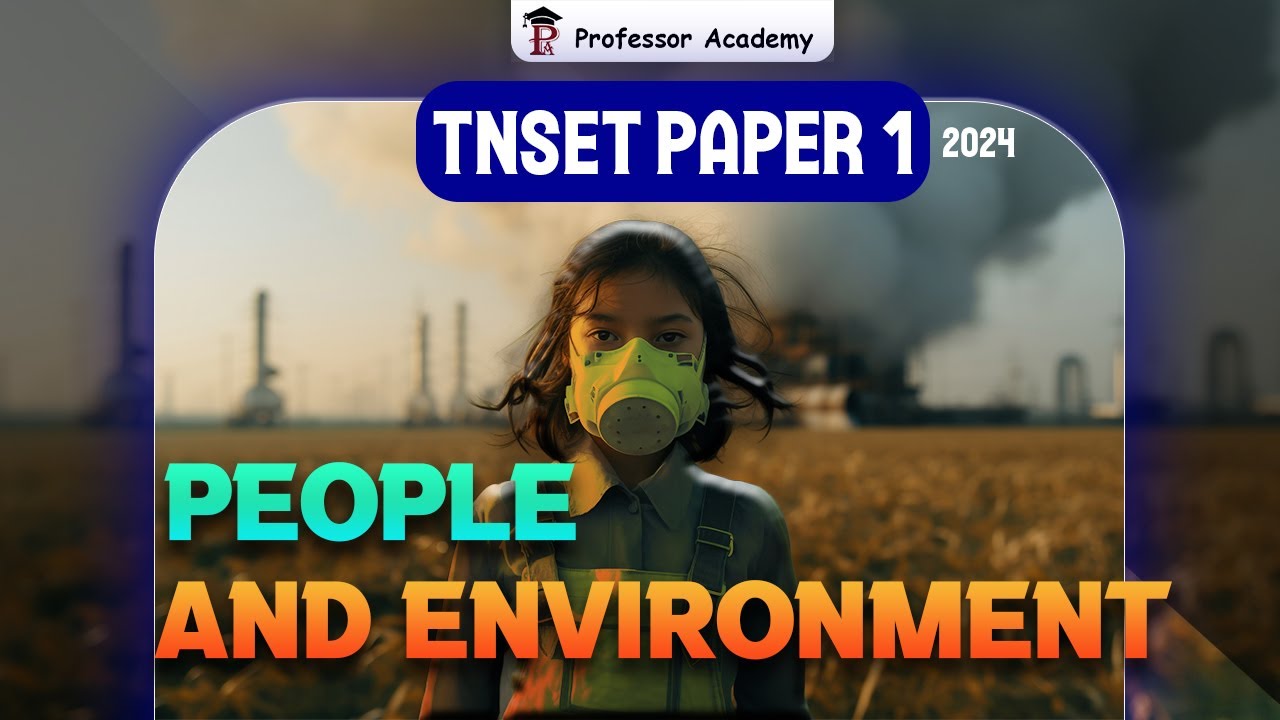 TNSET |  Paper 1 | People and Environment | Expected Questions Discussion