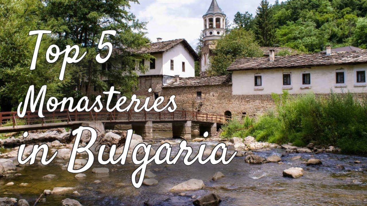 🆕Monasteries of Bulgaria 🏼👉 Bulgarian Monastery 2020 Video