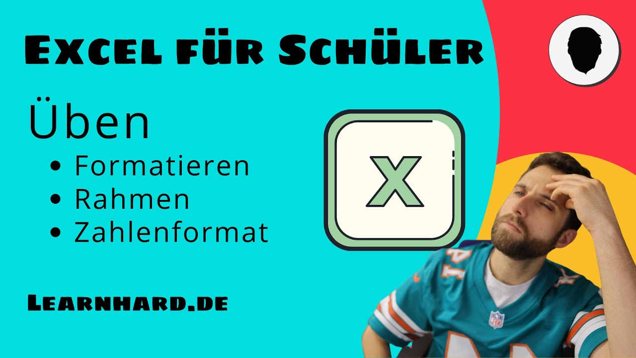 Excel für Schüler erklärt: Rechnen und formatieren - Übung