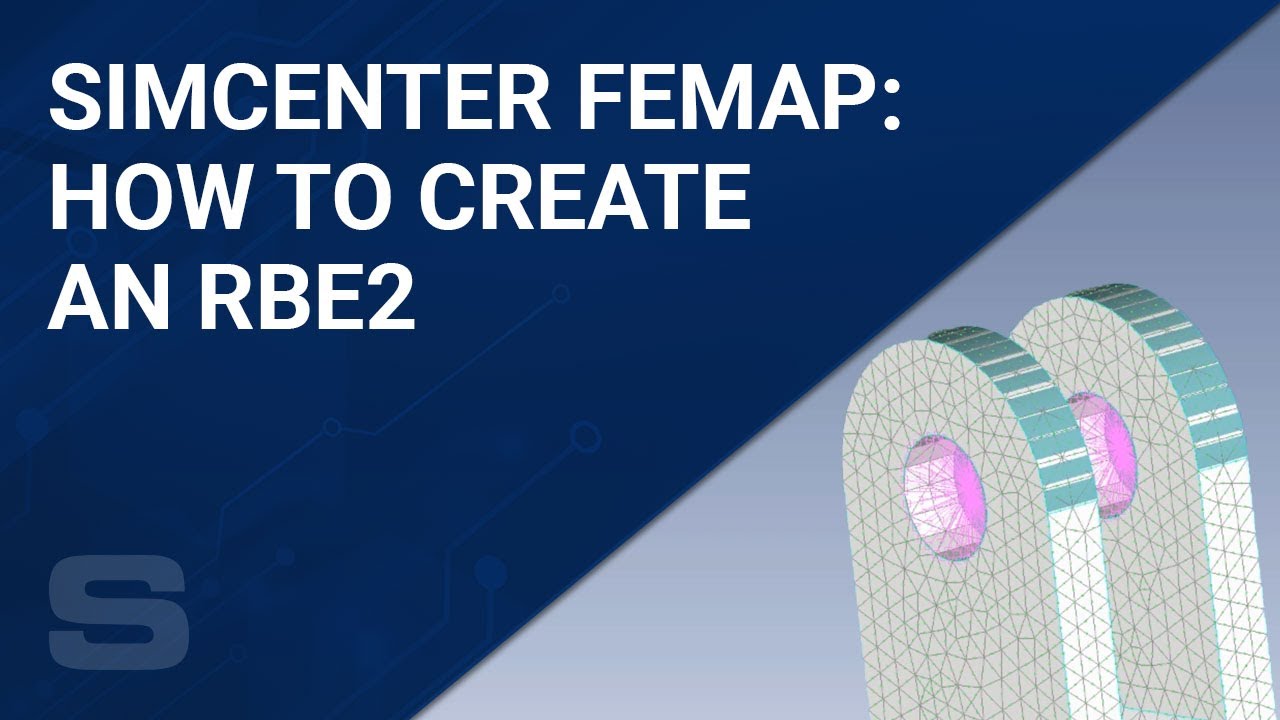 Simcenter Femap: как создать RBE2