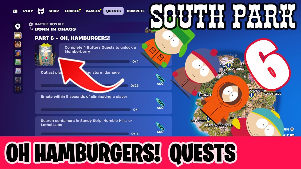 Fortnite Complete Part 6 Oh, Hamburgers Quests How to easily Complete South Park Quests