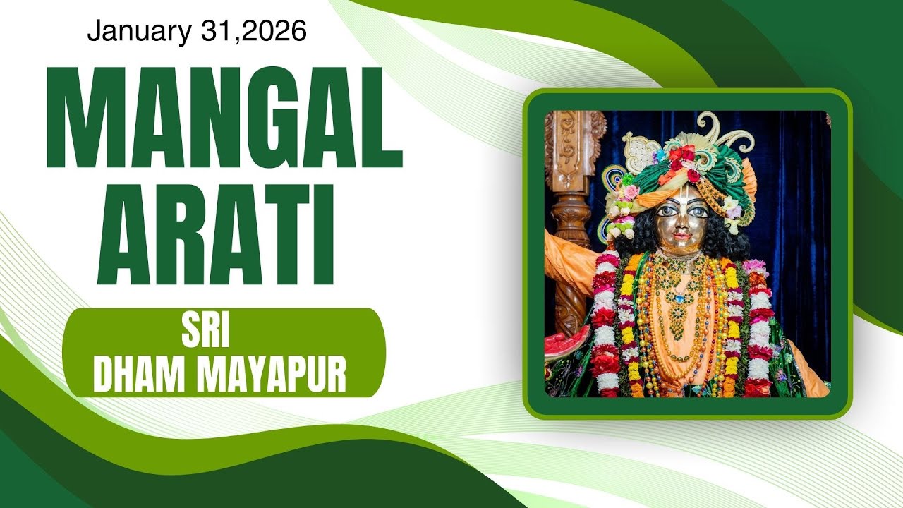 Mangal Arati Sri Dham Mayapur - January 31, 2026