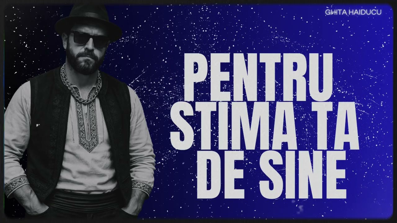 Ghita Haiducu - Pentru Stima Ta De Sine | Official Video